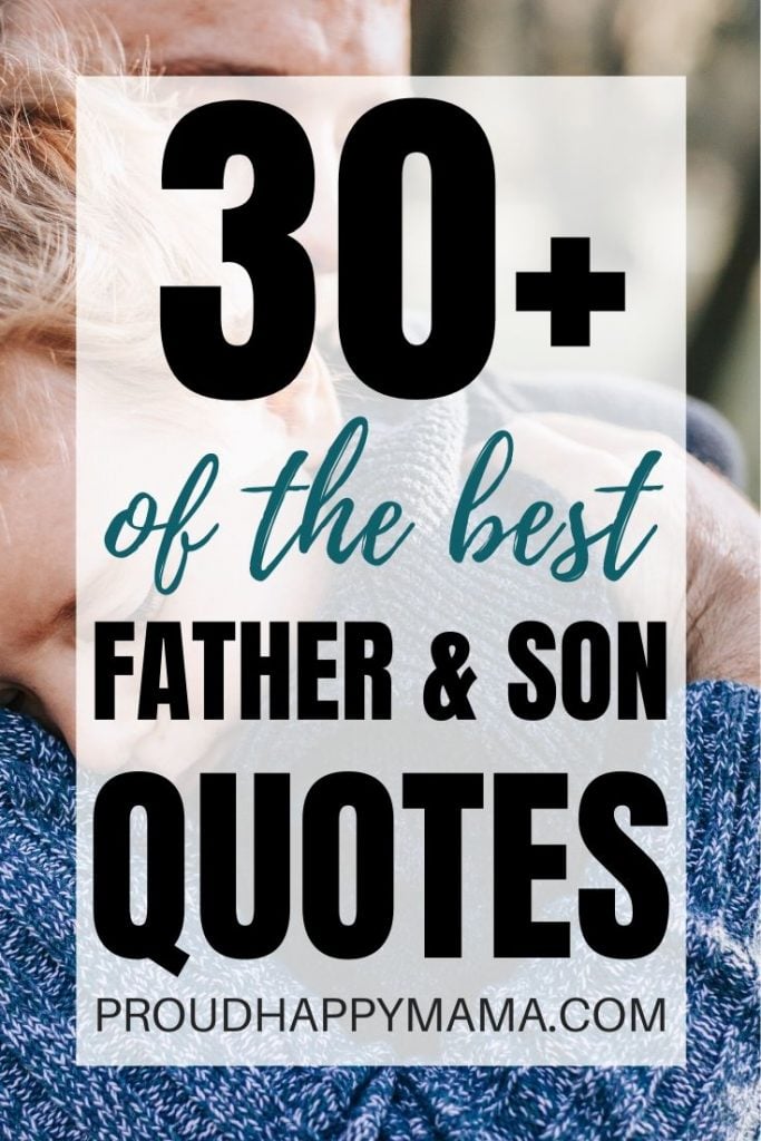 Best Father And Son Quotes And Sayings With Images