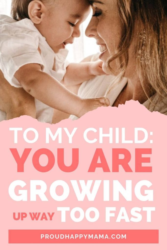 Childhood | To My Child You Are Growing Too Fast