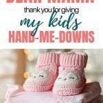 Hand Me Down Baby Clothes | Dear Mama, Thank You For Giving My Kids Their Hand-Me-Downs