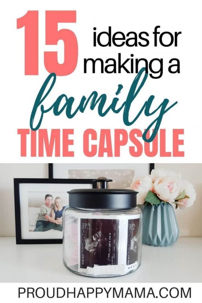 Time Capsule Ideas | 15 Family Time Capsule Ideas & What To Put In Them