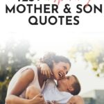 mother and son quotes bond between