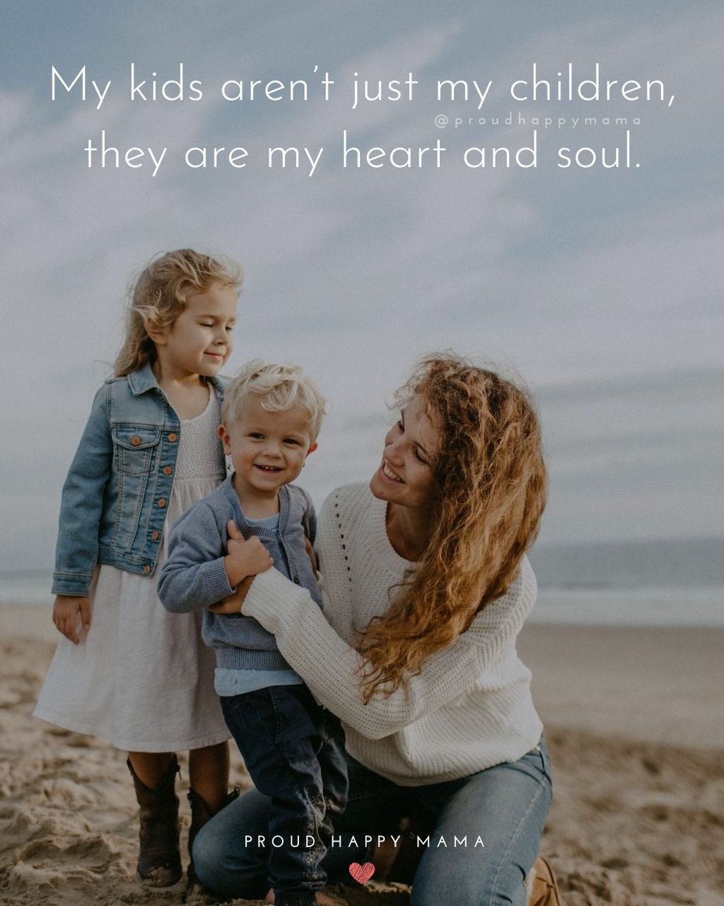About Family Quotes | My kids aren’t just my children, they are my heart and soul.