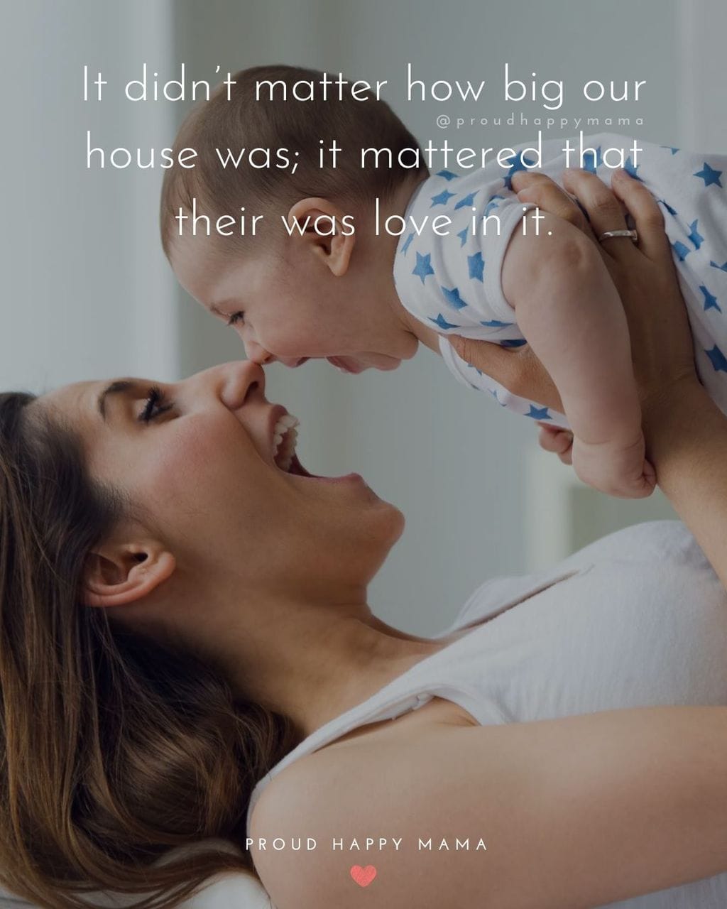 Family Quotes Short | It didn’t matter how big our house was; it mattered that their was love in it.
