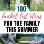 Bucket List Ideas For The Summer | 100 Summer Bucket List Ideas For Families
