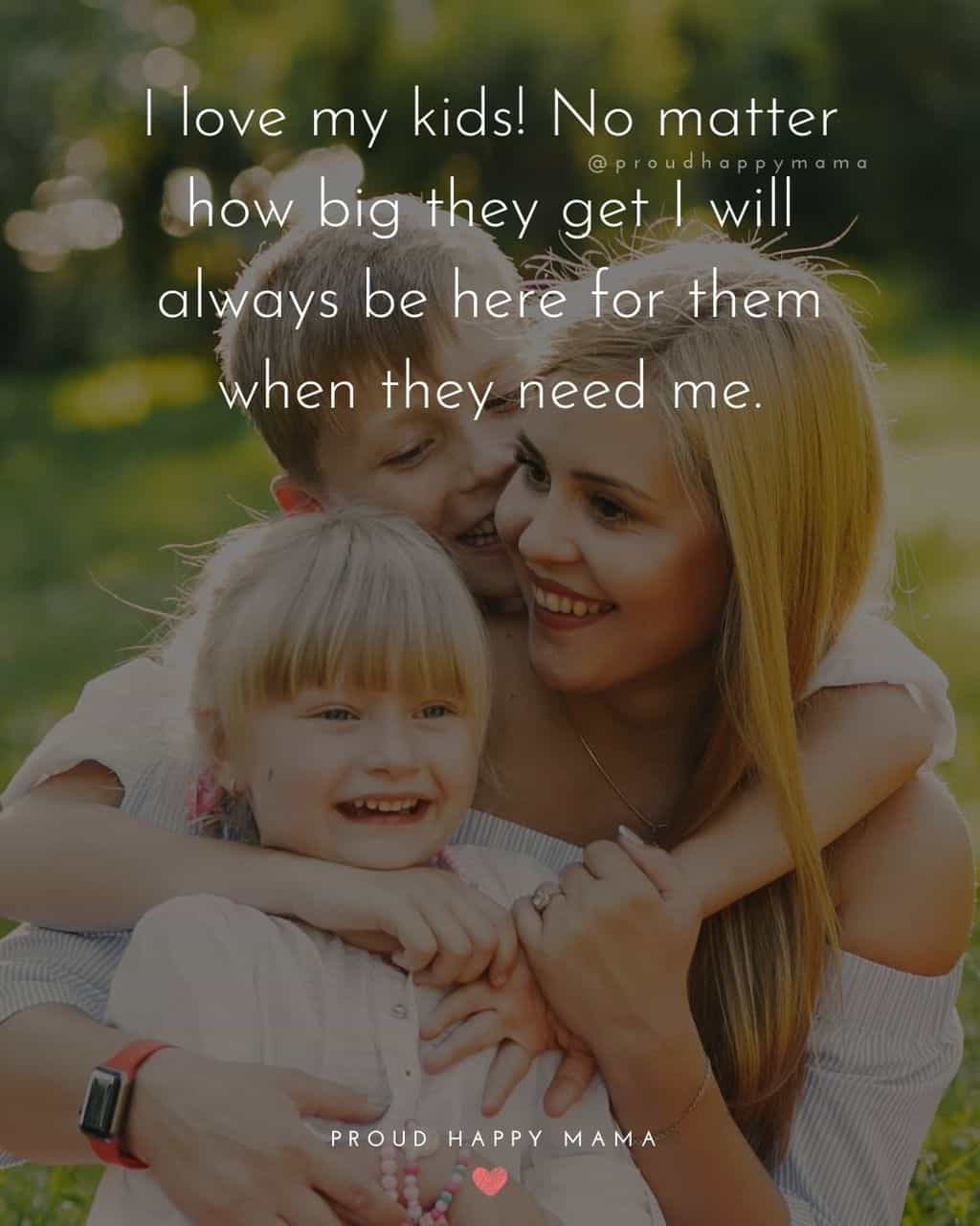 100+ Amazing I Love My Kids Quotes For Parents [With Images]