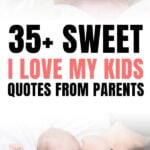 I love My Kids Quotes