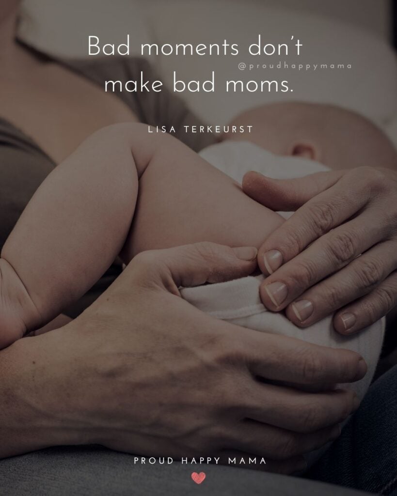 Encouraging Mom Quotes - Bad moments dont make bad moms. – Lisa Terkeurst