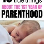 Advice For New Parents | Ten True Things About the First Year of Parenthood