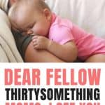 Mom In Thirties | Dear Fellow Thirtysomething Moms - I See You