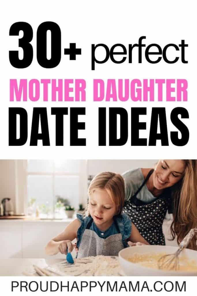 Mother Daughter Dates | 30+ Fun Mother Daughter Date Ideas That Will Also Strengthen Your Mother Daughter Relationship