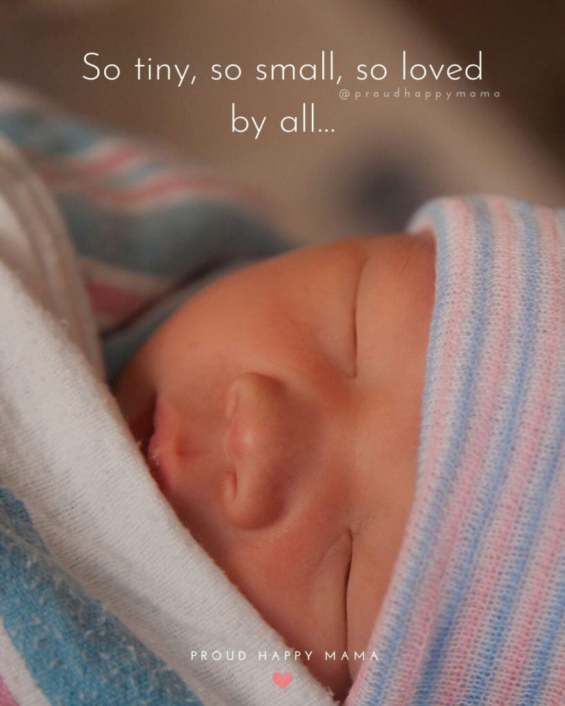 Quotes About A New Baby | So tiny, so small, so loved by all…