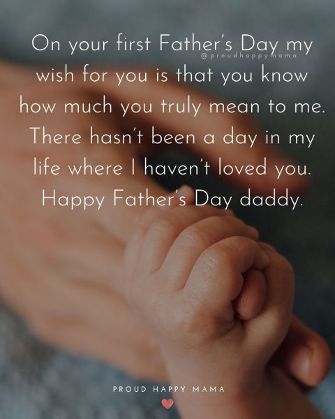 75+ Happy First Father’s Day Quotes To Celebrate His Special Day