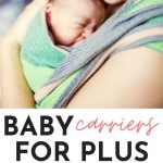 Baby Carriers For Plus Size Moms