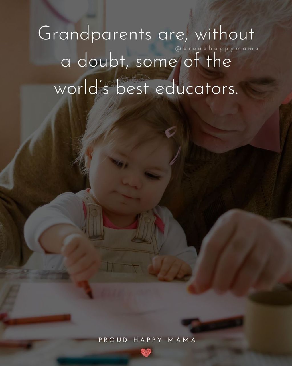 Grandfather Quotes | Grandparents are, without a doubt, some of the world’s best educators.