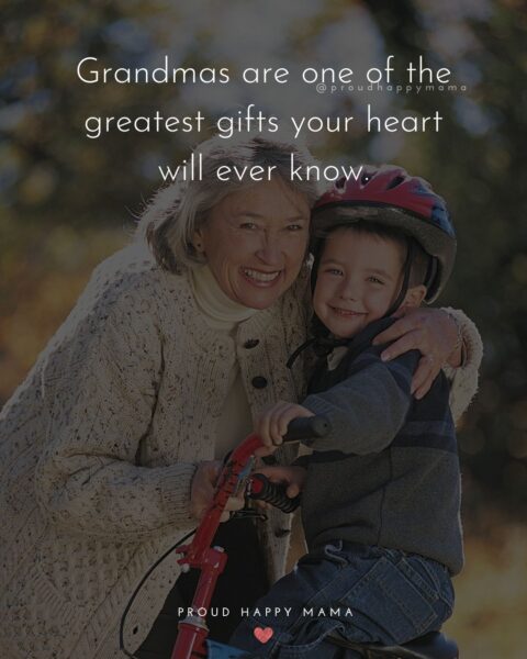 75+ BEST Grandma Quotes About Grandmothers And Their Love