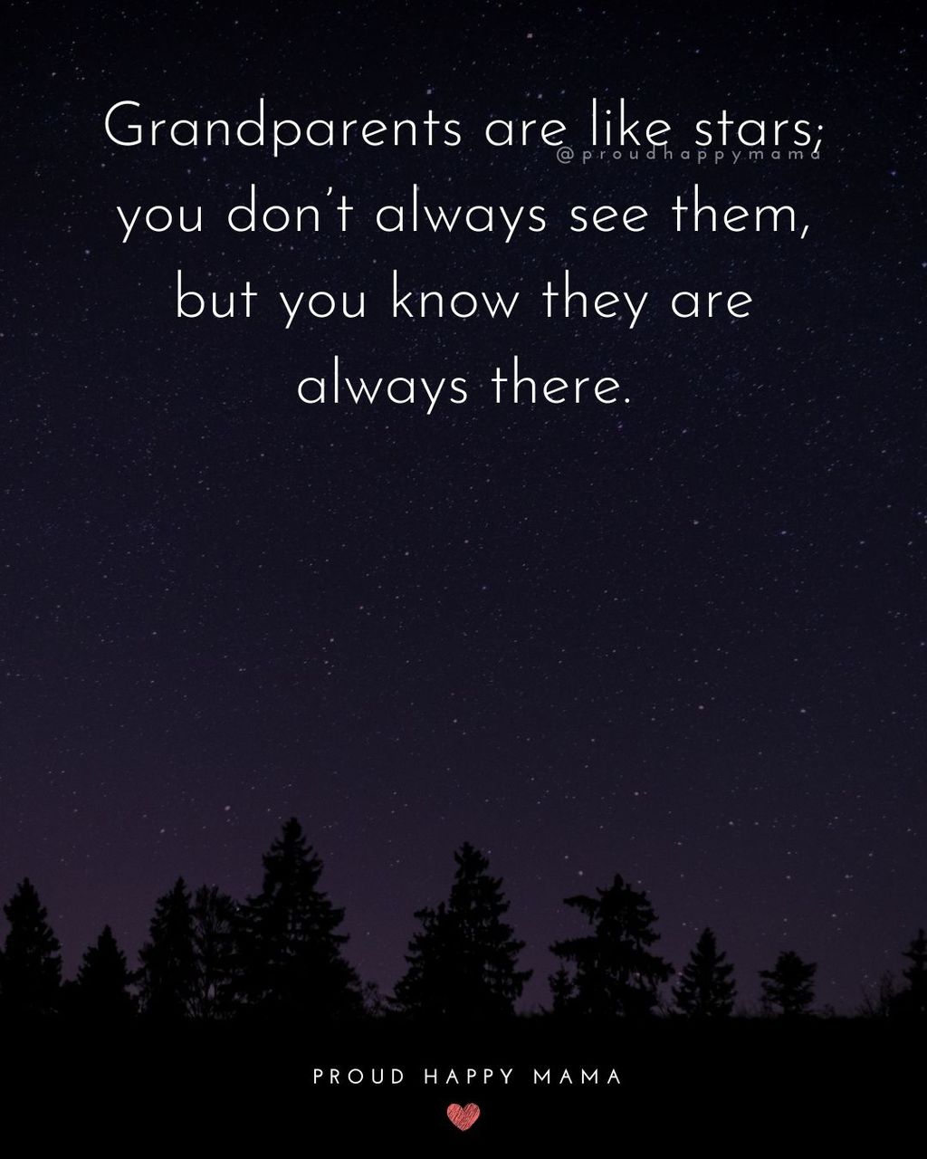 Grandparent Quotes | Grandparents are like stars; you don’t always see them, but you know they are always there.