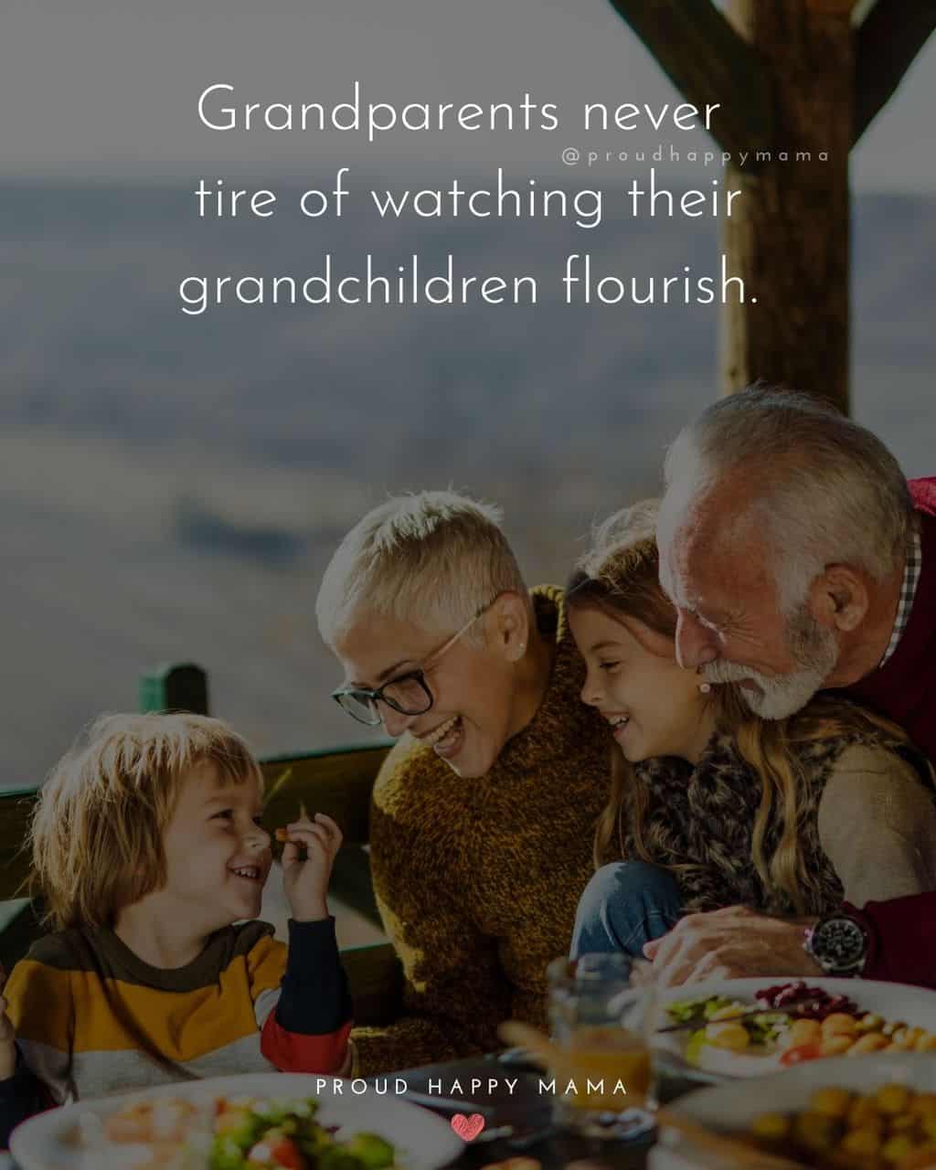 Grandparent Quotes – There are many people that have inspired me in my life, but no one as much as much grandparents!