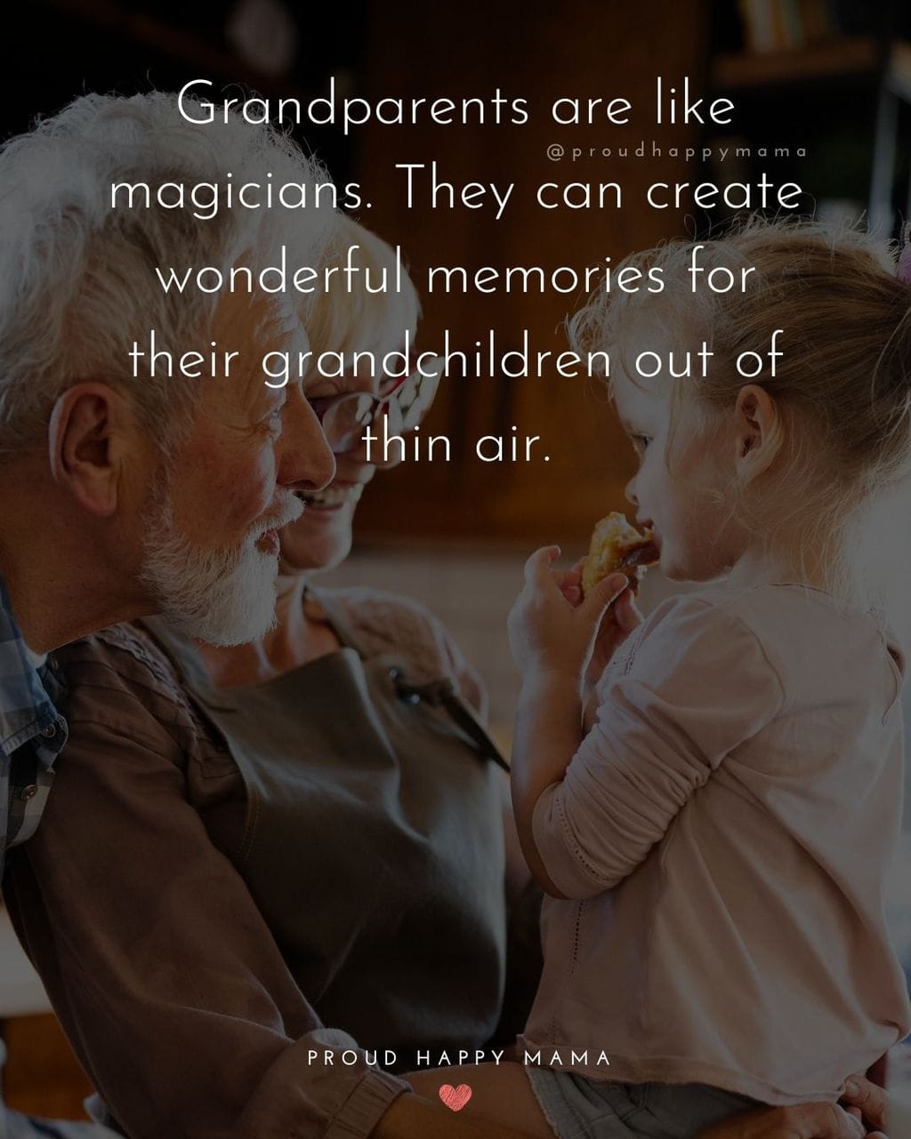 Grandparents And Grandchildren Quotes | Grandparents are like magicians. They can create wonderful memories for their grandchildren out of thin air.
