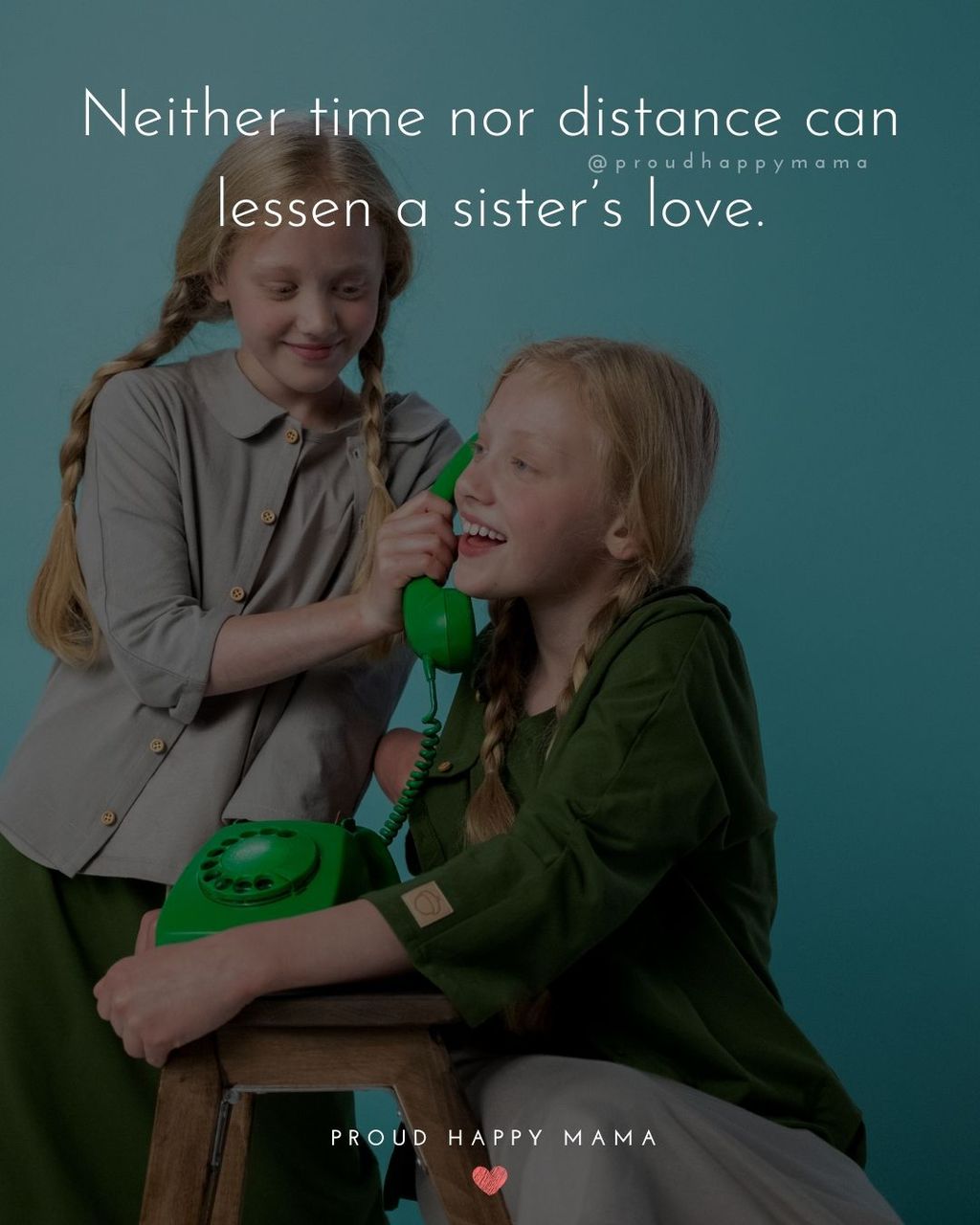 Sister Quotes - Neither time nor distance can lessen a sisters love.