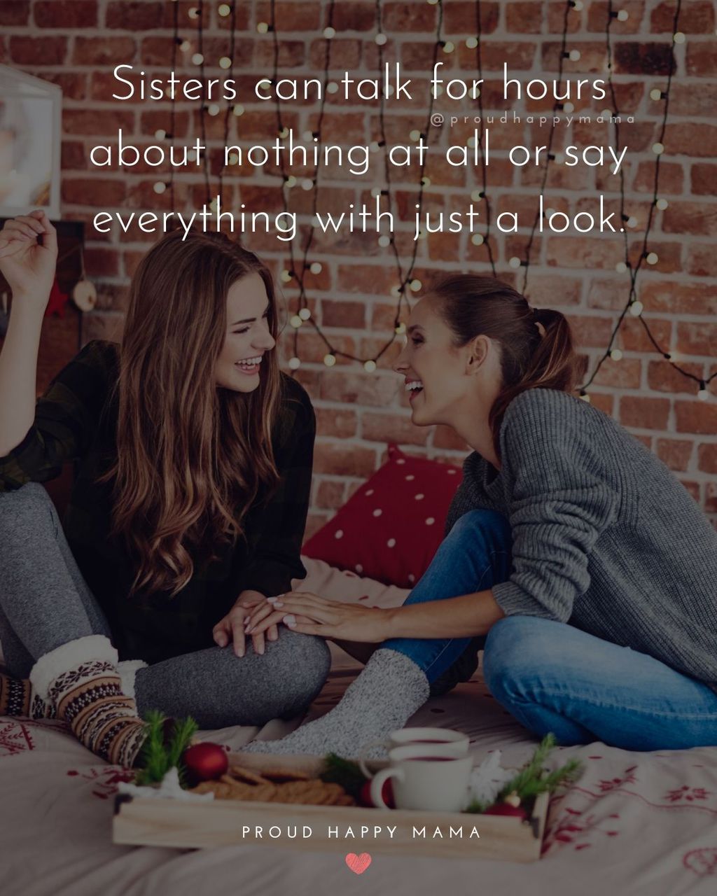 Sister Quotes - Sisters can talk for hours about nothing at all or say everything with just a look.