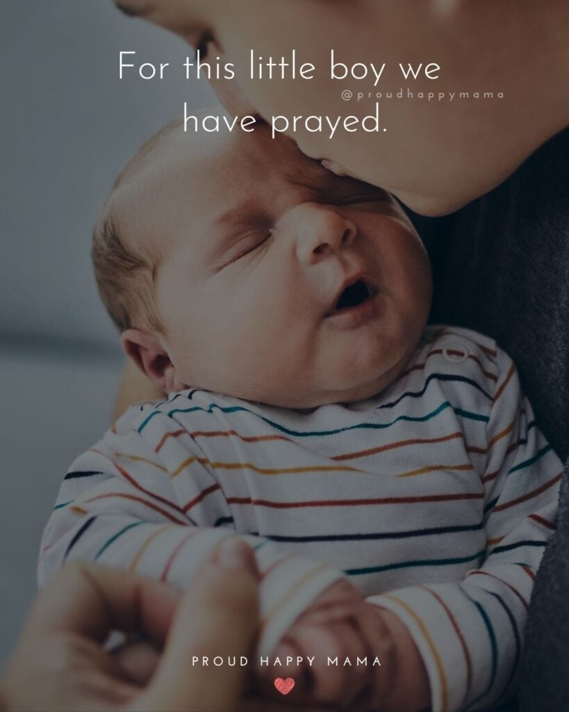 Baby Boy Quotes - For this little boy we have prayed.