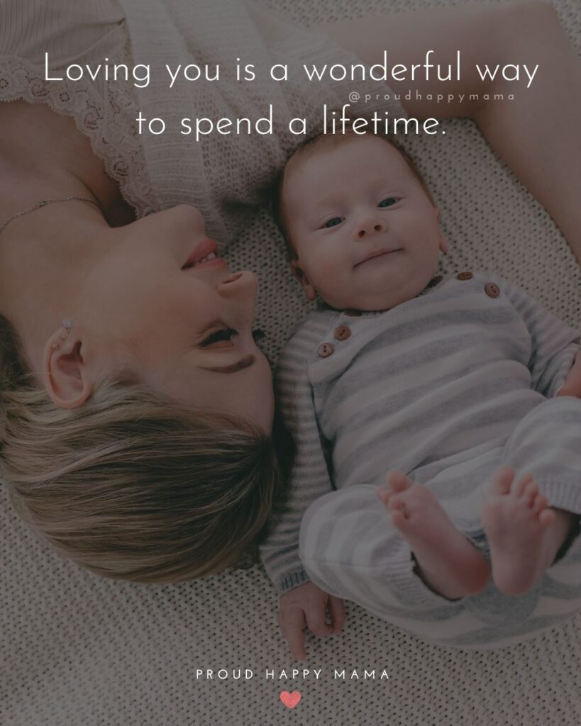 Baby Boy Quotes - Loving you is a wonderful way to spend a lifetime.