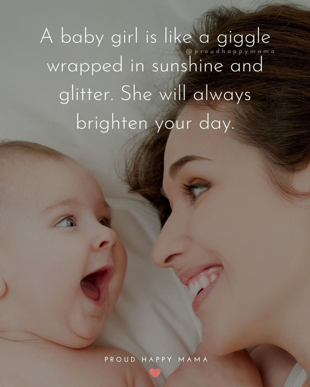 Baby Girl Quotes - A baby girl is like a giggle wrapped in sunshine and glitter. She will always brighten your day.