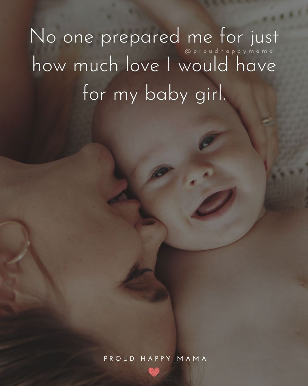 Baby Girl Quotes - No one prepared me for just how much love I would have for my baby girl.