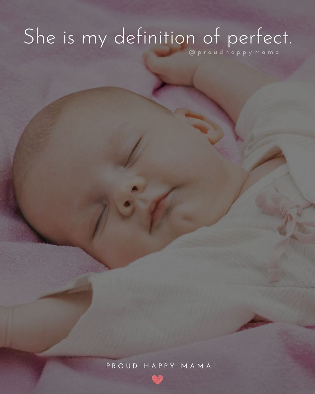 Baby Girl Quotes - She is my definition of perfect.