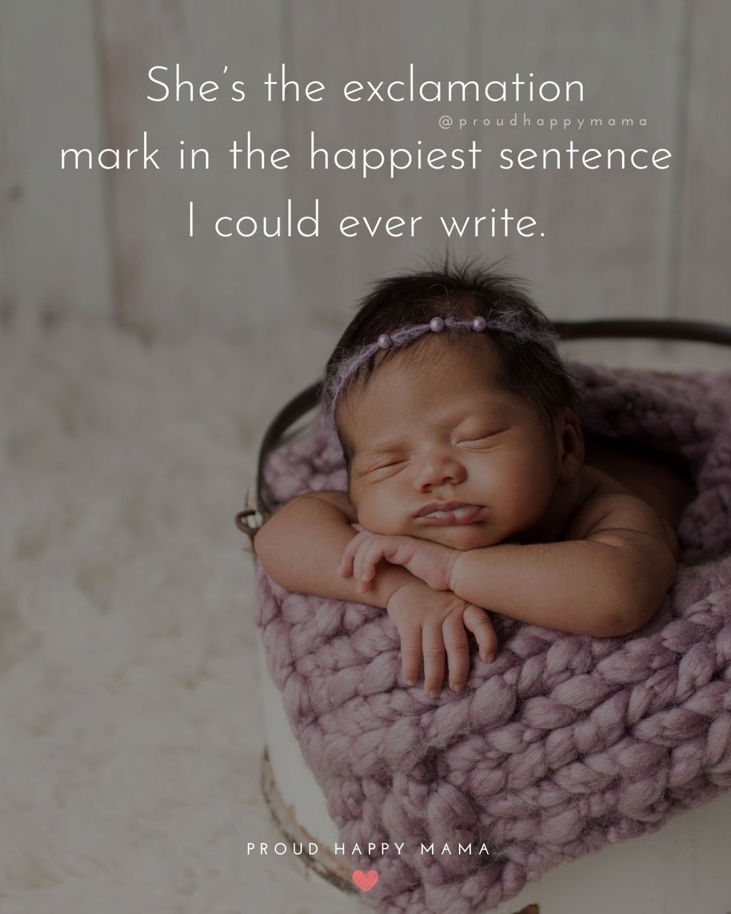 Baby Girl Quotes - She's the exclamation mark in the happiest sentence I could ever write.