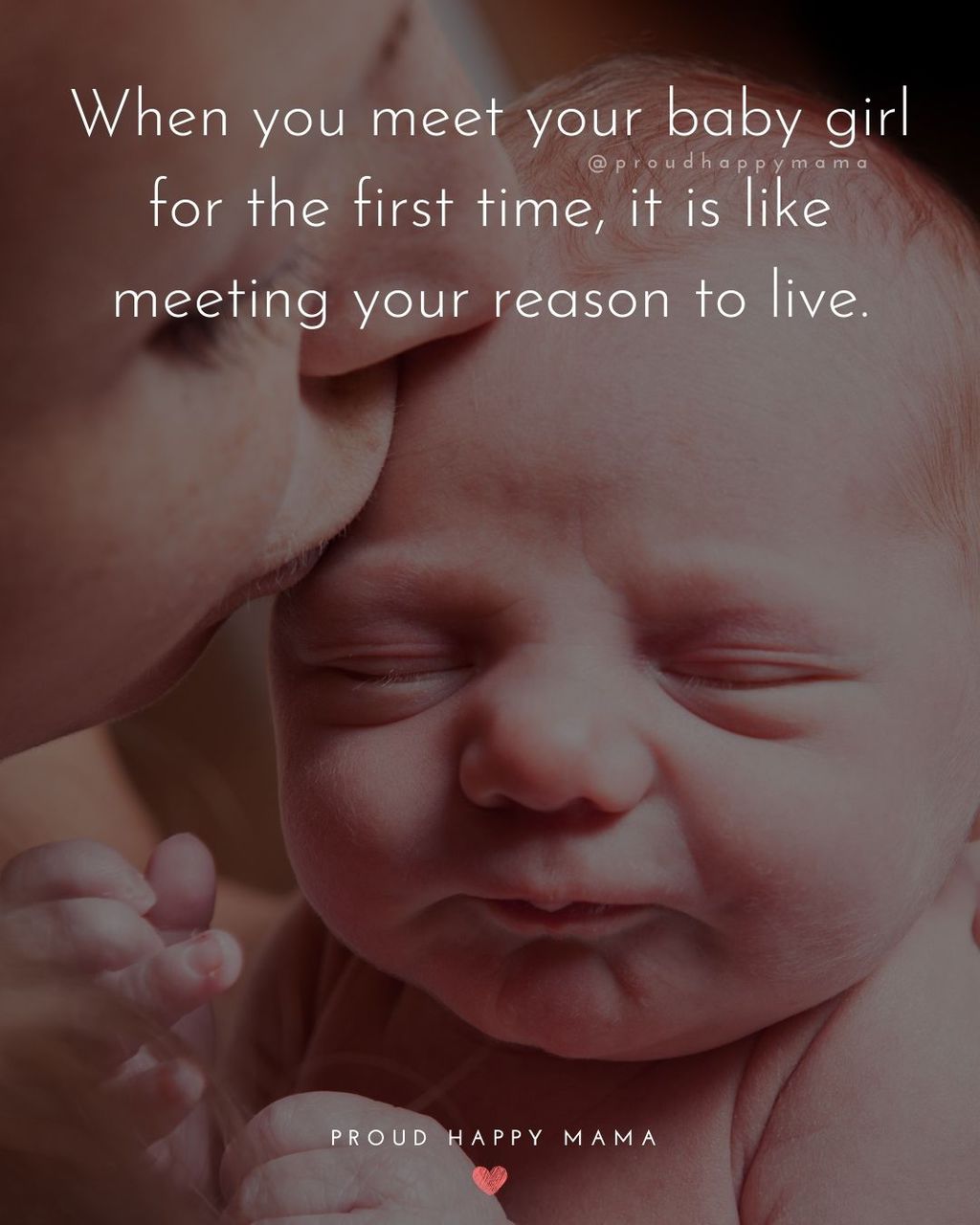 Baby Girl Quotes - When you meet your baby girl for the first time, it is like meeting your reason to live.
