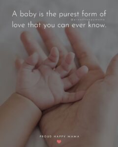 40+ Adorable Baby Love Quotes To Inspire You