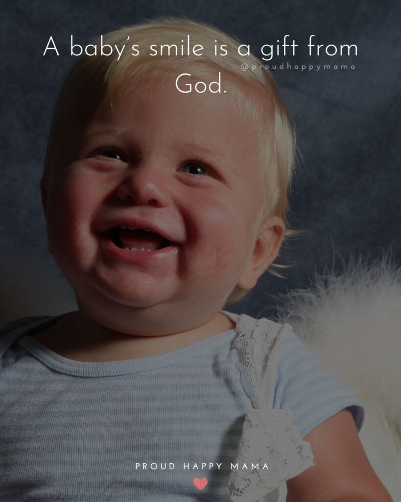 Baby Smile Quotes - A babys smile is a gift from God.