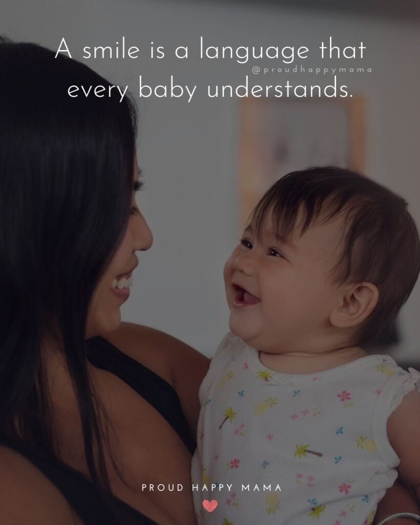 Baby Smile Quotes - A smile is a language that every baby understands.