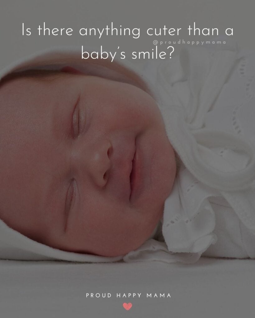 Baby Smile Quotes - Is there anything cuter than a babys smile