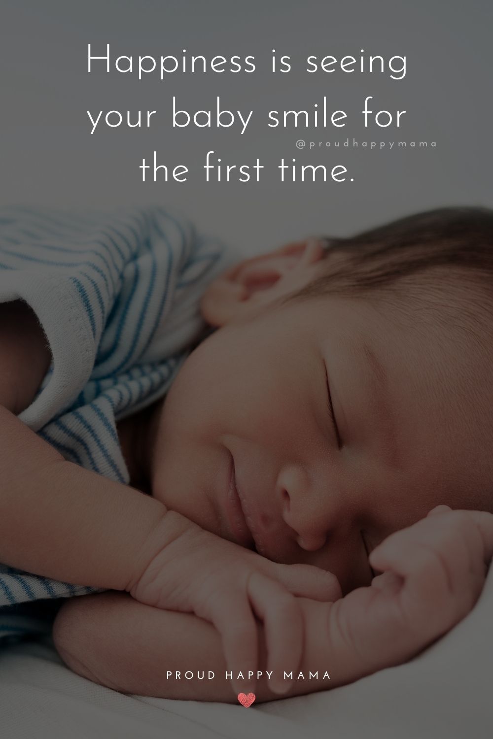 Babys First Smile Quotes - Happiness is seeing your baby smile for the first time.