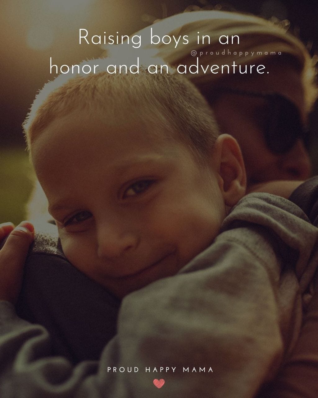 Boy Mom Quotes - Raising boys in an honor and an adventure.