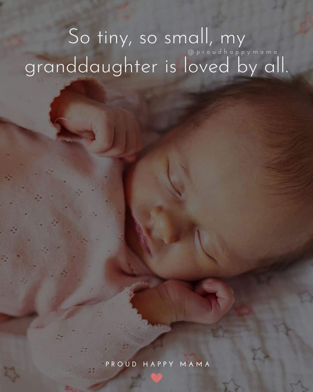 Granddaughter Quotes - So tiny, so small, my granddaughter is loved by all.