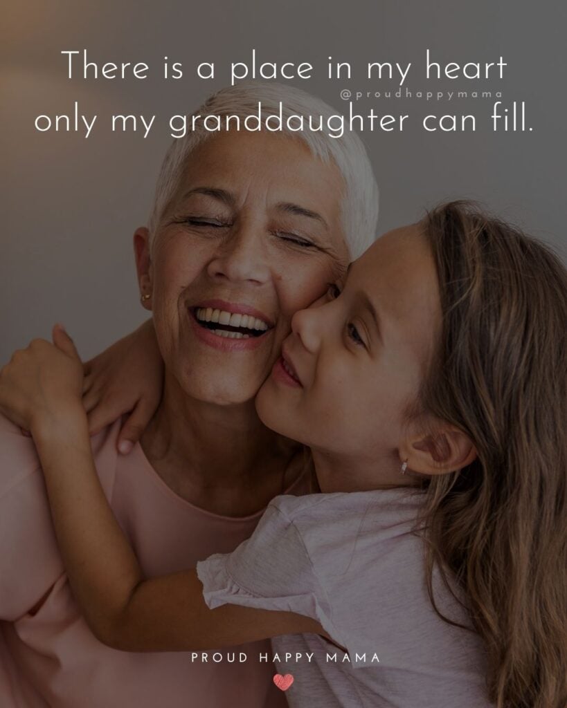Granddaughter Quotes - There is a place in my heart only my granddaughter can fill.’