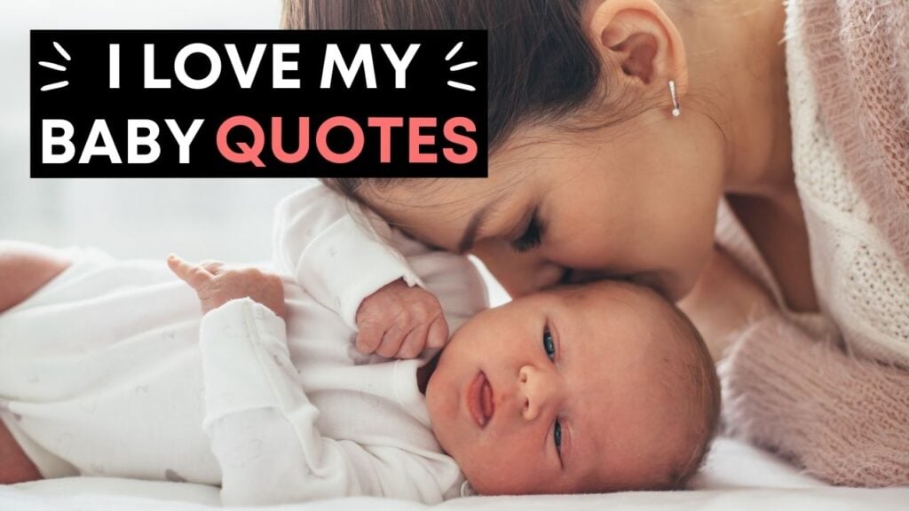 I Love My Baby Quotes - You Tube Video Cover