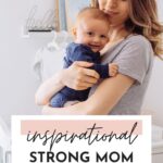 Inspirational Strong Mom Quotes