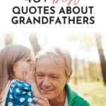 Quotes about Grandpas