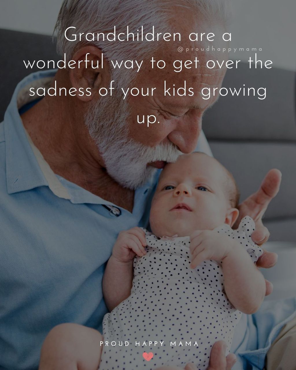 Quotes for Grandchildren - Grandchildren are a wonderful way to get over the sadness of your kids growing up.