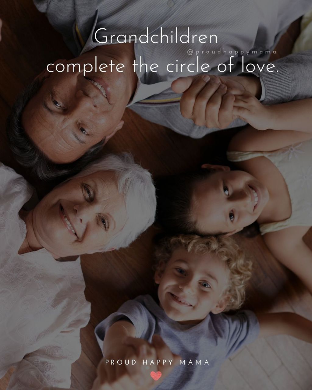 Quotes for Grandchildren - Grandchildren complete the circle of love.