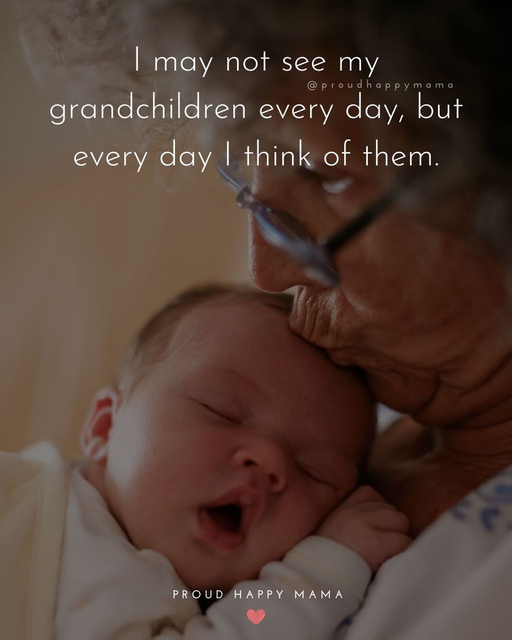 Quotes for Grandchildren - I may not see my grandchildren every day, but every day I think of them.