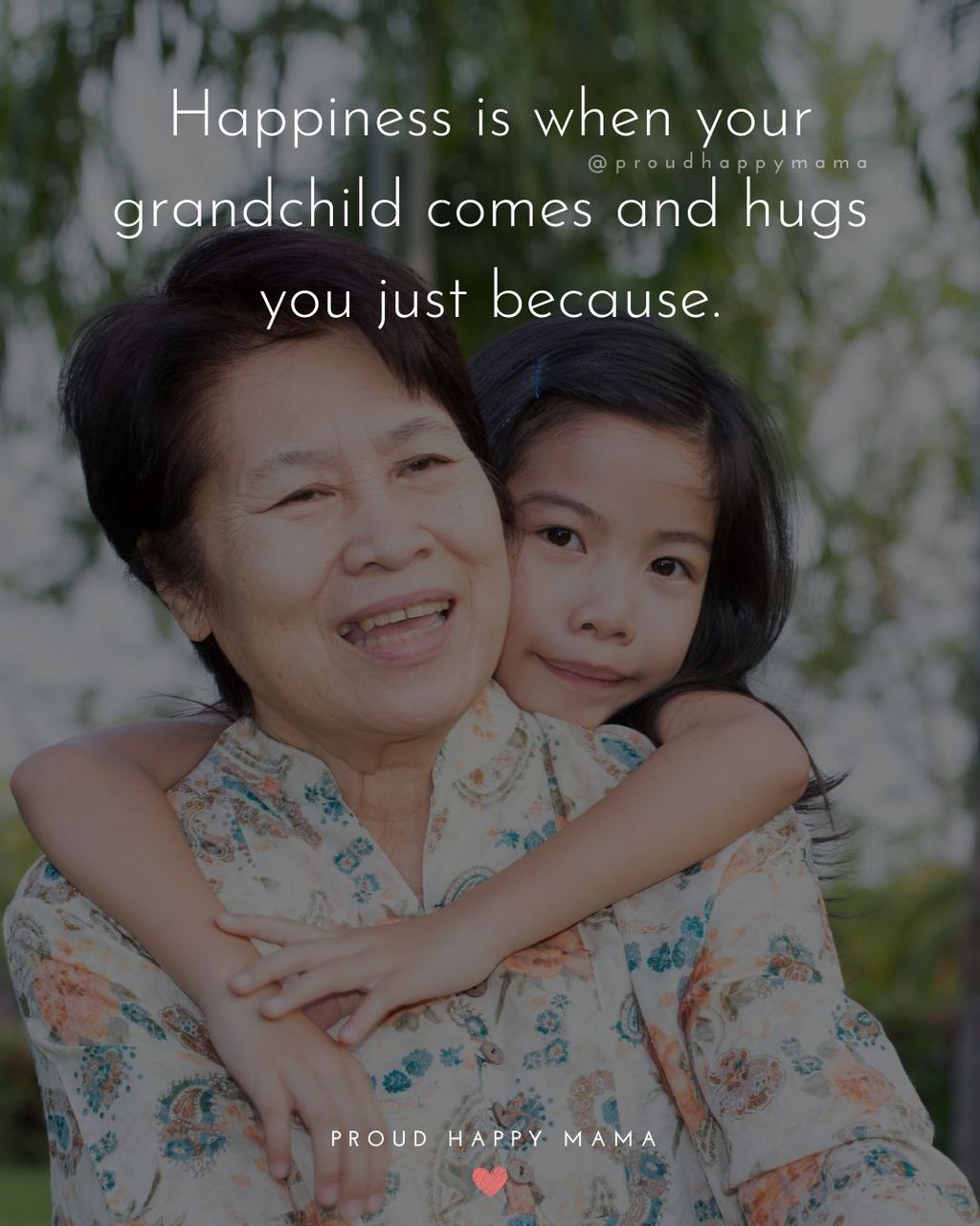 Quotes for Grandchildren - Happiness is when your grandchild comes and hugs you just because.