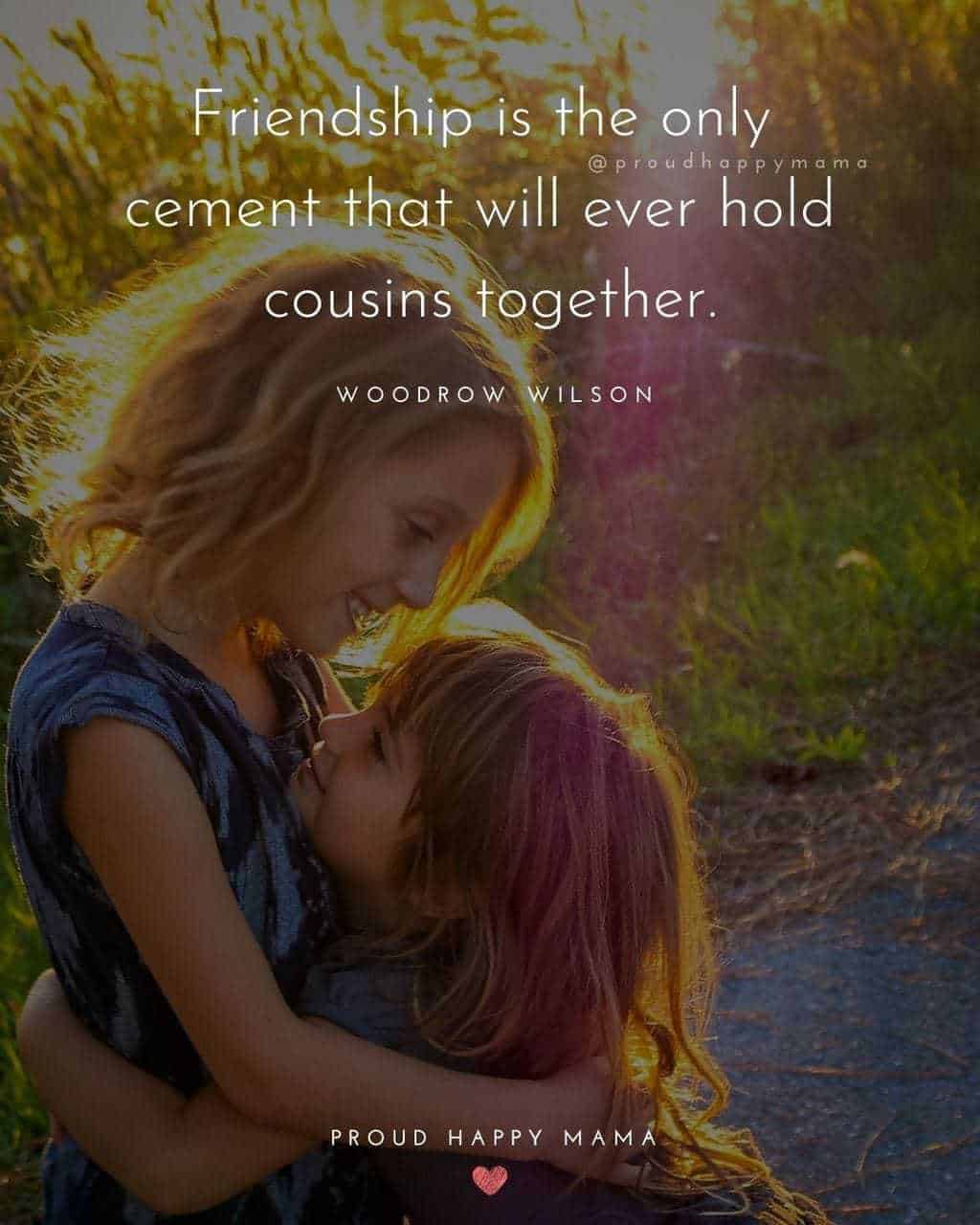 85+ BEST Cousin Quotes And Sayings [With Images]