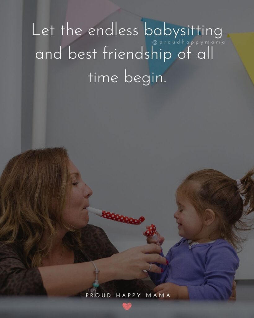 Quotes About Becoming An Aunt - Let the endless babysitting and best friendship of all time begin.
