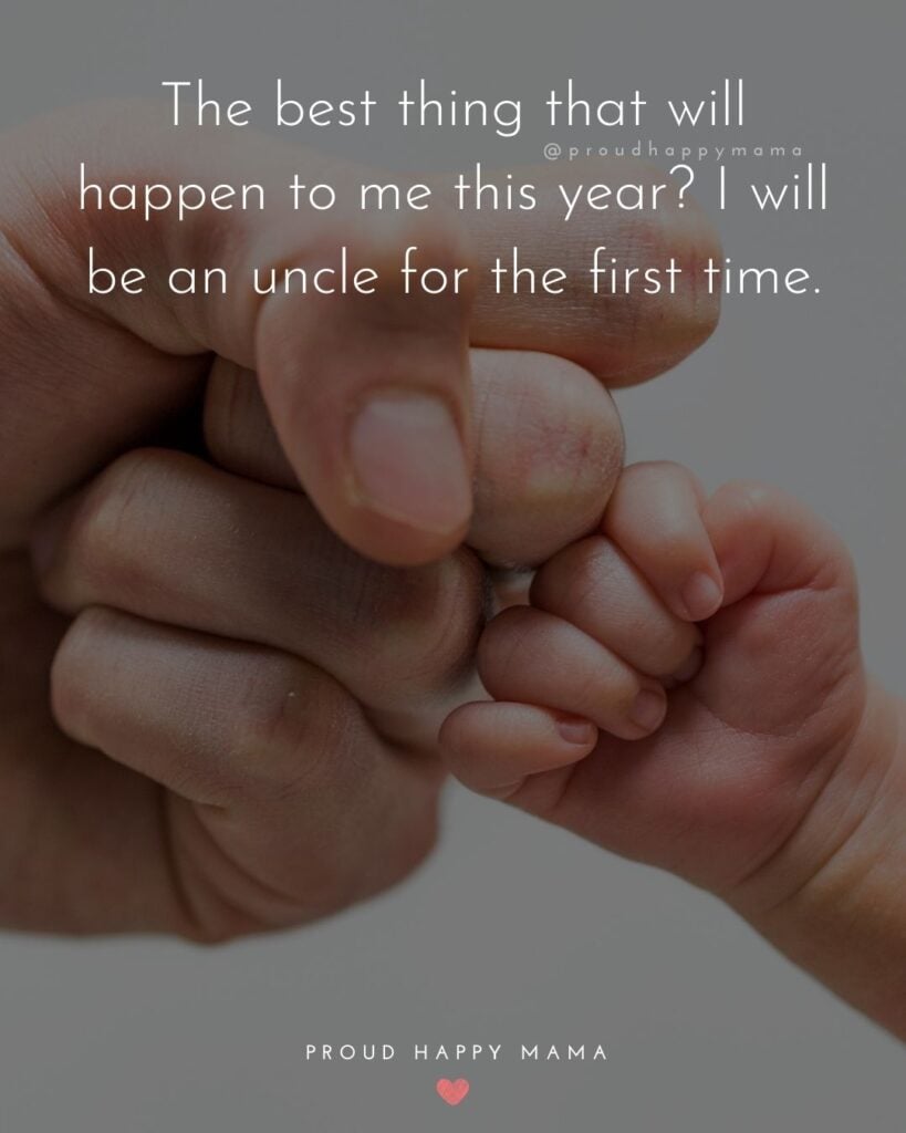 20 Best Uncle To Be Quotes About Being An Uncle