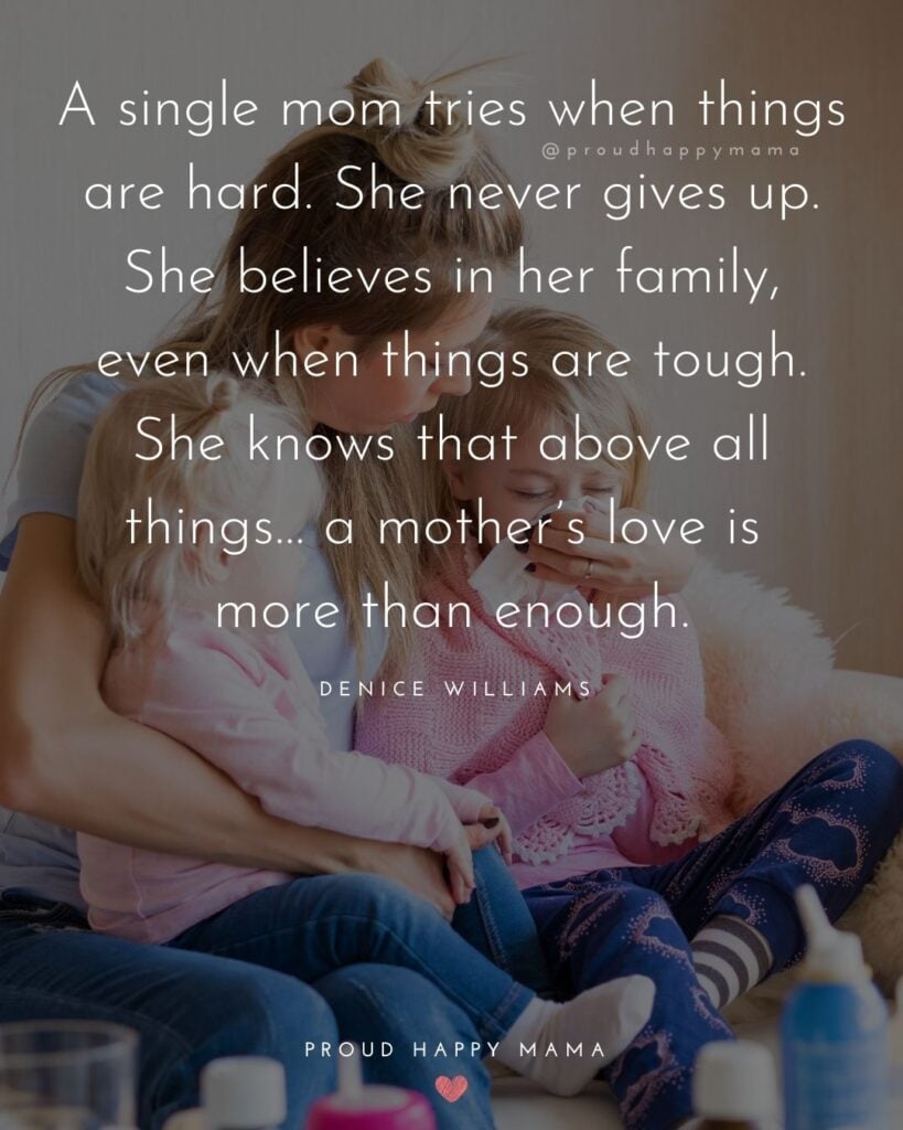 50 Powerful Single Mom Quotes For Single Mothers